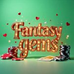 Fantasy Gems App Review: Enjoyable, Safe, and Rewarding Gaming Experience Customized for Pakistan